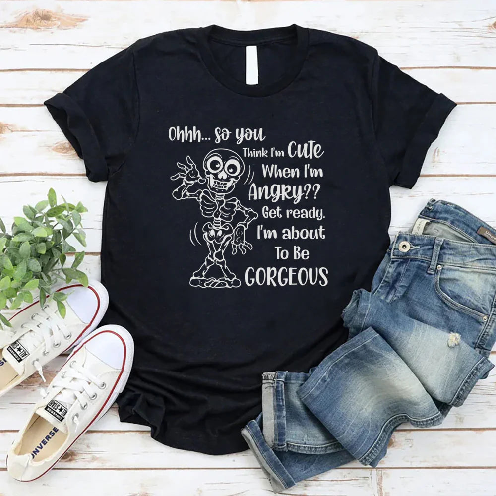 Ohhh So You Think I Am Cute When I’m Angry? Get Ready, I Am About to Be Gorgeous