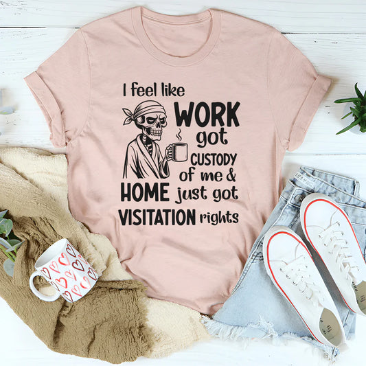 I Feel Like Work Got Custody of Me and Home Just Got Visitation Rights