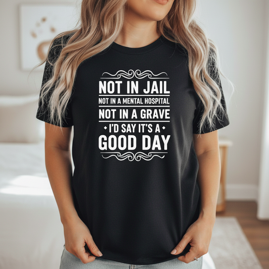 Not in jail